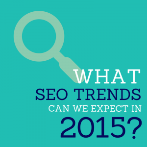 What SEO Trends Can We Expect in 2015?