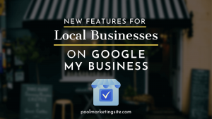 New Features for Local Businesses on Google My Business (2)